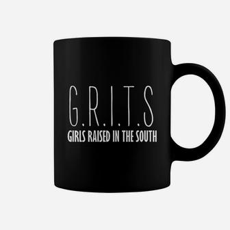 Grits Girls Raised In The South Coffee Mug | Crazezy UK