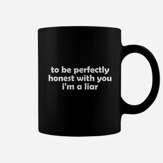 Guacamole To Be Perfectly Honest Im A Liar Coffee Mug | Crazezy DE