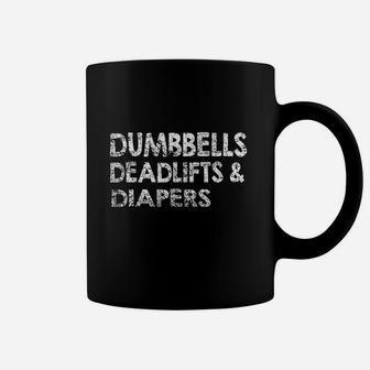 Gym Lovers Dumbbells Deadlifts And Diapers Coffee Mug | Crazezy DE