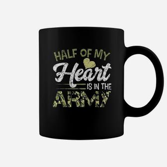 Half Of My Heart Is In The Army Coffee Mug | Crazezy
