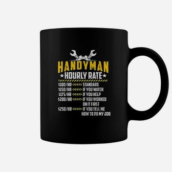 Handyman Hourly Rate Funny Handyperson Labor Rates Gifts Coffee Mug | Crazezy