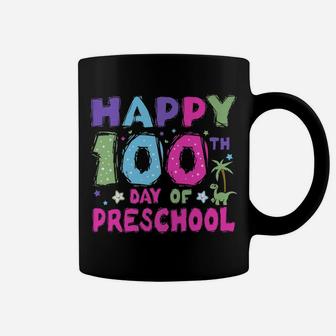 Happy 100Th Day Of Preschool - 100 Days Of Preschool Coffee Mug | Crazezy