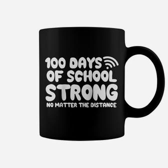 Happy 100Th Day Of School Strong Virtual Teacher Student Raglan Baseball Tee Coffee Mug | Crazezy