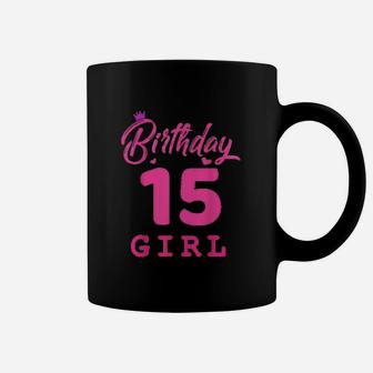 Happy Birthday Girls 15Th Party 15 Years Old Coffee Mug | Crazezy DE