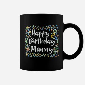 Happy Birthday Mommy Coffee Mug | Crazezy