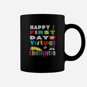 Happy First Day Of Virtual Kindergarten Teacher Students Coffee Mug | Crazezy