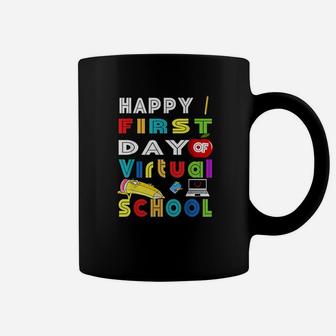 Happy First Day Of Virtual School Teacher Students Coffee Mug | Crazezy CA