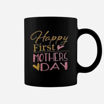 Happy First Mothers Day Coffee Mug | Crazezy
