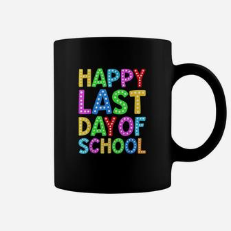 Happy Last Day Of School Teacher Student Graduation Gift Coffee Mug | Crazezy UK