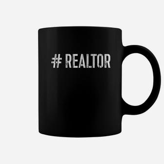 Hashtag Realtor Real Estate Agent Gift Coffee Mug | Crazezy DE