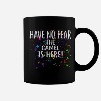 Have No Fear The Camel Is Here Design Camel Coffee Mug - Monsterry