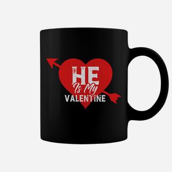 He Is My Valentine Matching Couple Valentines Day Coffee Mug - Thegiftio