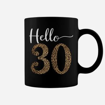 Hello 30 Years Leopard Print 30Th Birthday Party Woman Gift Coffee Mug | Crazezy AU