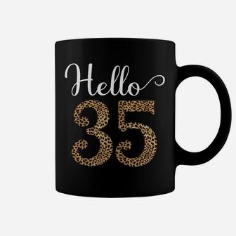 Hello 35 Years Leopard Print 35Th Birthday Party Woman Gift Coffee Mug | Crazezy