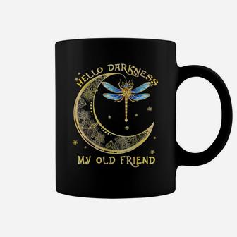 Hello Darkness My Old Friend Dragonfly Lover Coffee Mug | Crazezy DE