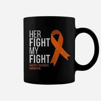 Her Fight Is My Fight Multiple Sclerosis Awareness Coffee Mug - Thegiftio