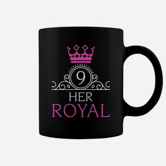 Her Royal Nineness 9Th Birthday For Nine Year Old Girl Coffee Mug | Crazezy
