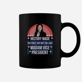History Made The First But Not The Last Madam Vice President Sweater Coffee Mug - Monsterry CA