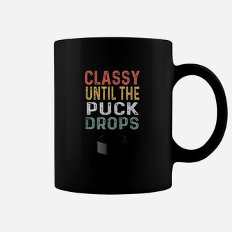 Hockey Mom Gifts For Women Retro Classy Until The Puck Drops Coffee Mug | Crazezy CA