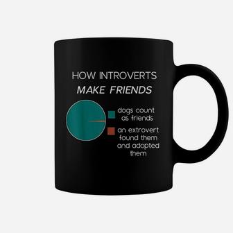 How Introverts Make Friends Coffee Mug | Crazezy