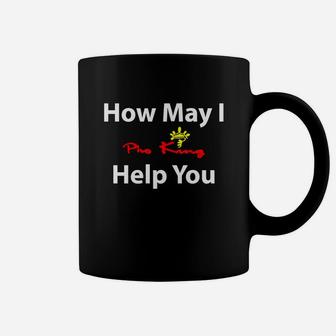How May I Pho King Help You Coffee Mug - Thegiftio UK