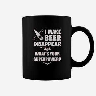 Hunt I Make Beer Disappear Muscle Funny Drinking Superpower Booze Coffee Mug | Crazezy AU