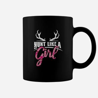 Hunt Like A Girl Funny Woman Deer Hunting Coffee Mug | Crazezy