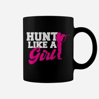 Hunt Like A Girl - Girl Hunting Coffee Mug | Crazezy DE