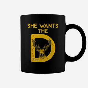 Hunter Quote She Wants The Deer Coffee Mug | Crazezy DE