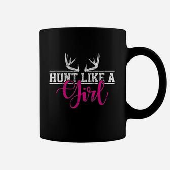 Hunting Girl Hunt Like A Girl Coffee Mug | Crazezy DE