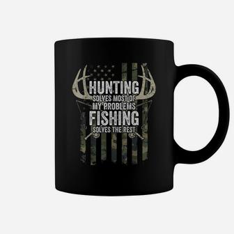 Hunting Solves Most Of My Problems Fishing The Rest - Funny Coffee Mug | Crazezy