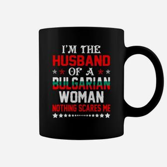 Husband Of Bulgarian Woman Nothing Scares Valentine Coffee Mug - Monsterry UK