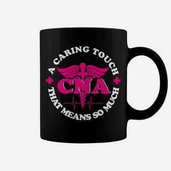 I Am A Nurse Happy Cna Week Gift June 13-20 2019 Coffee Mug | Crazezy DE