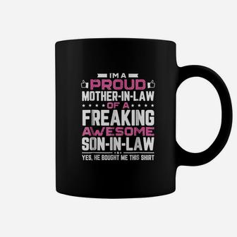 I Am A Proud Mother In Law Freaking Awesome Coffee Mug | Crazezy UK