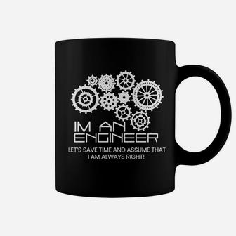 I Am An Engineer Coffee Mug | Crazezy CA