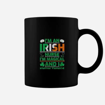 I Am An Irish Nurse I Am Magical And I Know Thing St Patrick Day Coffee Mug - Monsterry