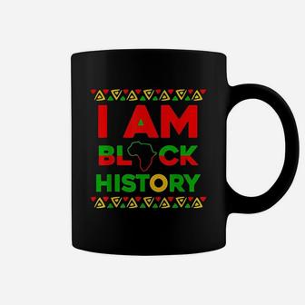 I Am Black History It Is Black History Month Coffee Mug - Seseable