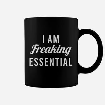 I Am Freaking Essential Worker Coffee Mug - Thegiftio UK