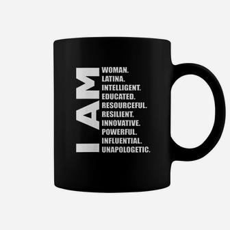 I Am Latina Intelligent Educated Unapologetic Coffee Mug - Thegiftio