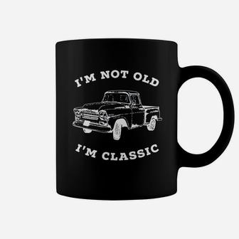 I Am Not Old I Am Classic Coffee Mug | Crazezy DE
