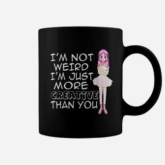 I Am Not Weird I Am Just Creative Than You Coffee Mug | Crazezy UK