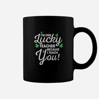 I Am One Lucky Teacher Because I Teach You Coffee Mug | Crazezy UK
