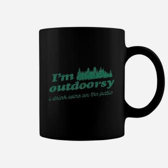 I Am Outdoorsy I Drink Wine On The Patio Coffee Mug - Thegiftio UK