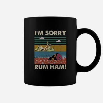 I Am Sorry Rum Ham Vintage Coffee Mug | Crazezy