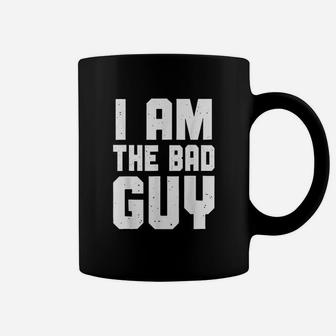 I Am The Bad Guy Coffee Mug | Crazezy UK