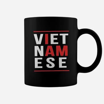 I Am Vietnamese Coffee Mug | Crazezy DE