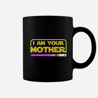 I Am Your Mother Coffee Mug | Crazezy DE
