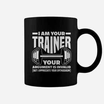 I Am Your Trainer Gym Personal Trainer Coach Coffee Mug | Crazezy DE