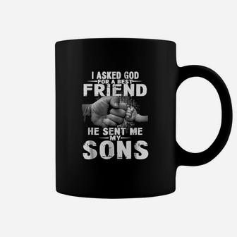I Asked God For A Best Friend He Sent Me My Son Coffee Mug | Crazezy CA