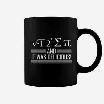 I Ate Some Pie And It Was Delicious Coffee Mug - Thegiftio